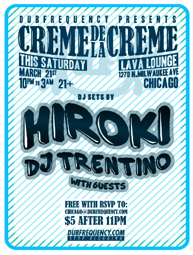 Creme de la Creme Chi-Town March 21st.