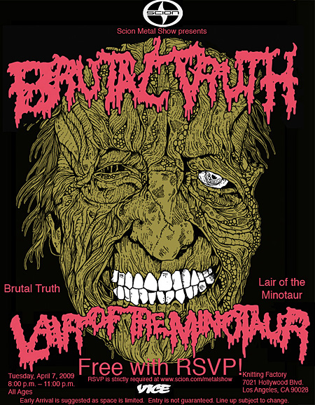 SCION METAL SHOW SERIES PRESNTS BRUTAL TRUTH & LAIR OF THE MINOTAUR