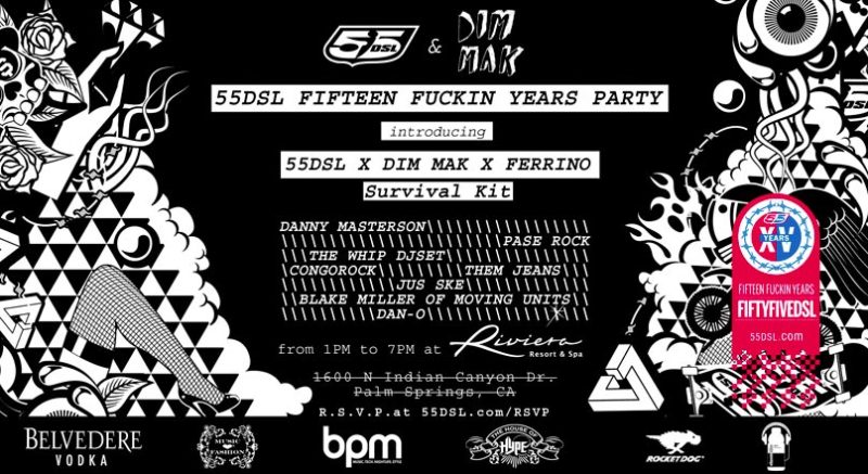 Coachella X 55DSL X Dim Mak Party Free Event/Open Bar