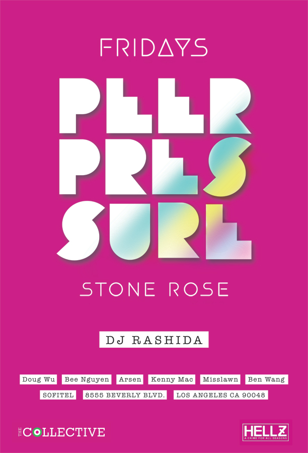 "Peer Pressure Fridays" Stone Rose Los Angeles Free Event