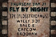 Fly By Night -J2K (FLOSSTRADAMUS) (CHI)